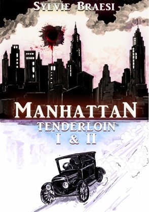 Manhattan Tenderloin von Braesi,  Sylvie