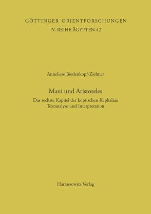 Mani und Aristoteles von Biedenkopf-Ziehner,  Anneliese