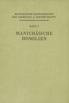 Manichäische Handschriften der Sammlung A. Chester Beatty von Ibscher,  Hugo, Polotsky,  Hans Jakob