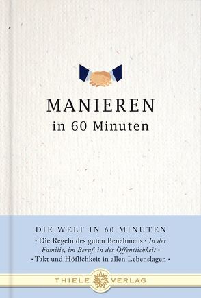 Manieren in 60 Minuten von von Au,  Franziska