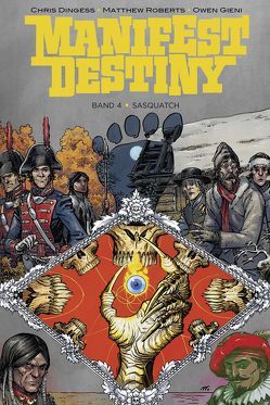 Manifest Destiny 4 von Dingess,  Chris, Gieni,  Owen, Roberts,  Matthew