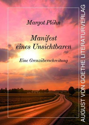 Manifest eines Unsichtbaren von Plöhn,  Margot