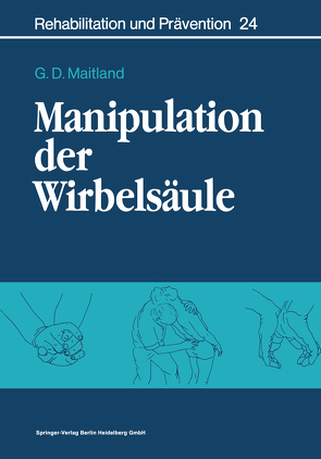 Manipulation der Wirbelsäule von Brewerton,  D.A., Buckup,  Klaus, Edwards,  B.C., Graham,  J., Maitland,  Geoffrey D.