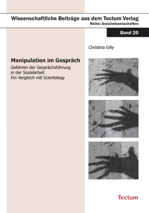 Manipulation im Gespräch von Gilly,  Christina