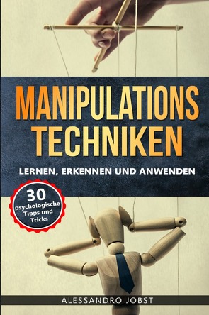 Manipulationstechniken von Jobst,  Alessandro