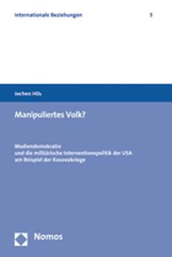 Manipuliertes Volk? von Hils,  Jochen