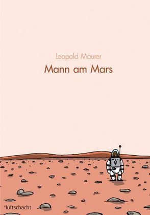 Mann am Mars von Maurer,  Leopold
