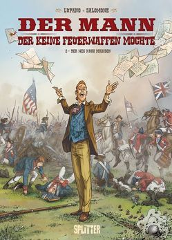 Der Mann, der keine Feuerwaffen mochte. Band 2 von Lupano,  Wilfrid, Salomone,  Paul