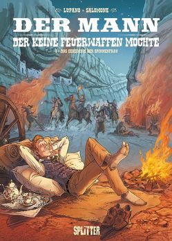 Der Mann, der keine Feuerwaffen mochte. Band 3 von Lupano,  Wilfrid, Salomone,  Paul