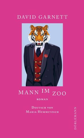 Mann im Zoo von Garnett,  David, Hummitzsch,  Maria