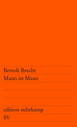 Mann ist Mann von Brecht,  Bertolt, Burri,  E.