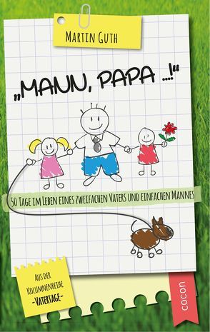 „Mann, Papa …!“ von Guth,  Martin