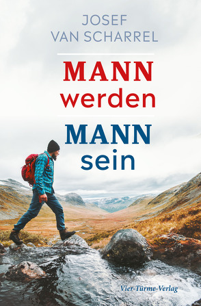 Mann werden – Mann sein von van Scharell,  Josef