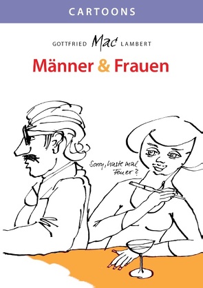 Männer & Frauen von Lambert,  Gottfried (Mac)