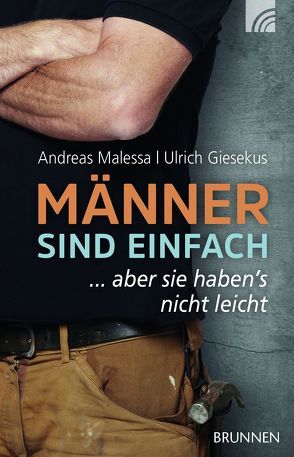 Männer sind einfach von Giesekus,  Ulrich, Malessa,  Andreas