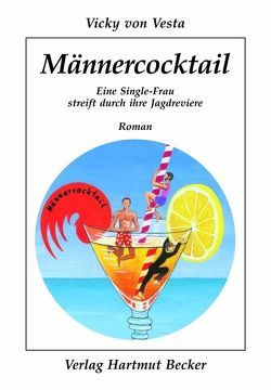 Männercocktail von Vesta,  Vicky von