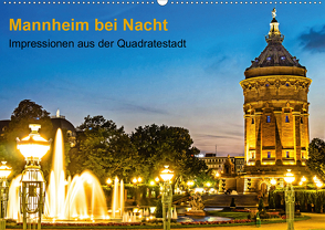 Mannheim bei Nacht – Impressionen aus der Quadratestadt (Wandkalender 2021 DIN A2 quer) von Seethaler,  Thomas