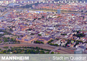 Mannheim – Stadt im Quadrat (Tischkalender 2021 DIN A5 quer) von Mannheim, Ruhm,  Guenter