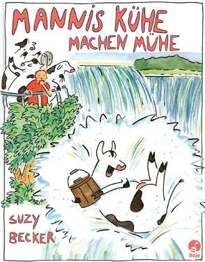 Mannis Kühe machen Mühe von Becker,  Suzy