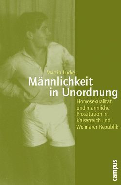 Männlichkeit in Unordnung von Lücke,  Martin