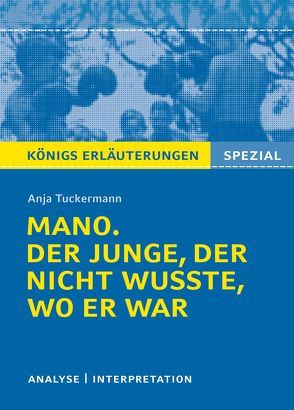 Mano. Der Junge, der nicht wusste, wo er war von Anja Tuckermann. von Hasenbach,  Sabine, Tuckermann,  Anja