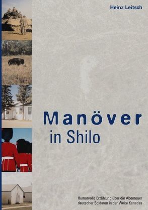 Manöver in Shilo von Leitsch,  Heinz