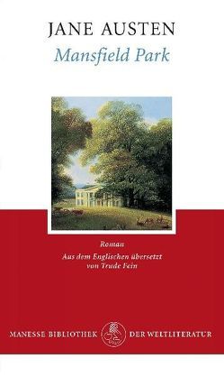 Mansfield Park von Austen,  Jane, Fein,  Trude, Wildi,  Max