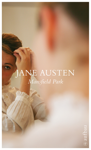 Mansfield Park von Austen,  Jane, Meyer,  Margit, Szudra,  Klaus Udo