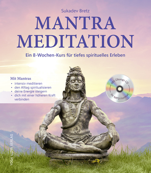 Mantra Meditation von Bretz,  Sukadev