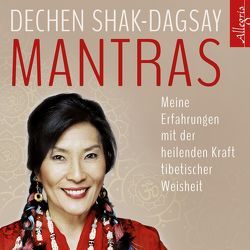 Mantras von Gerlach,  Gabriele, Rüffer,  Anne, Shak-Dagsay,  Dechen