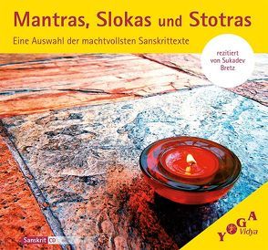 Mantras, Slokas und Stotras von Bretz,  Sukadev Volker