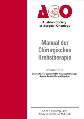 Manual der Chirurgischen Krebstherapie