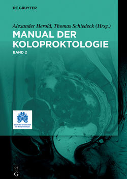 Manual der Koloproktologie von Herold,  Alexander, Schiedeck,  Thomas