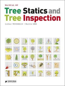 Manual of Tree Statics and Tree Inspection von Erb,  Martin, Wessolly,  Lothar