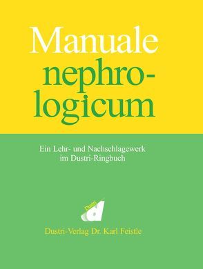 Manuale nephrologicum von Keller,  Frieder, Ketteler,  Markus