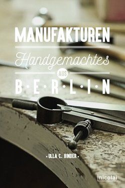 Manufakturen von Binder,  Ulla C.