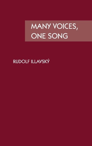 Many Voices, One Song von Illavsky,  Rudolf