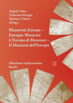 Manzonis Europa – Europas Manzoni von Broggi,  Francesca, Oster,  Angela, Vinken,  Barbara