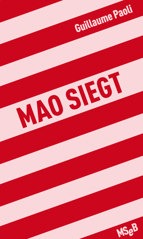 Mao siegt von Paoli,  Guillaume