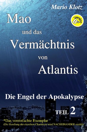 Mao und das Vermächtnis von Atlantis von Klotz,  Mario