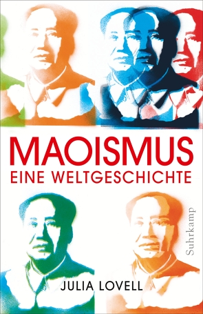 Maoismus von Dierlamm,  Helmut, Juraschitz,  Norbert, Lovell,  Julia