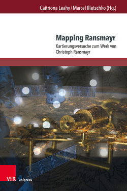 Mapping Ransmayr von Bombitz,  Attila, Carr,  Gilbert, Dorowin,  Hermann, Eick,  Anna-Lena, Henke,  Daniela, Herberth,  Arno, Illetschko,  Marcel, Leahy,  Caitríona, Schaunig,  Günther, Stuhlmann,  Andreas, Thielsen,  Jill, Wohlleben,  Doren