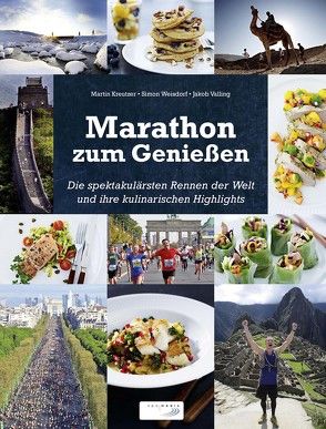 Marathon zum Genießen von Essrich,  Ricarda, Kreutzer,  Martin, Valling,  Jakob, Weisdorf,  Simon