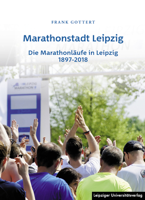 Marathonstadt Leipzig von Gottert,  Frank