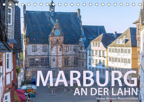 Marburg an der Lahn (Tischkalender 2022 DIN A5 quer) von Wagner,  Hanna