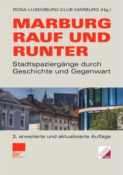 Marburg rauf und runter von Biver,  Nico, Fach,  Ilina, Fülberth,  Georg, Hannemann,  Bernd, Jaeger,  Bernd, Linde,  Godela, Meyer,  Freia, Meyer,  Gert, Schalauske,  Jan, Schneider,  Ulrich, Stroop,  Rosemarie