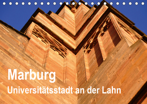 Marburg – Universitätsstadt an der Lahn (Tischkalender 2020 DIN A5 quer) von Thauwald,  Pia