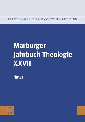 Marburger Jahrbuch Theologie XXVII von Gräb-Schmidt,  Elisabeth, Preul,  Reiner