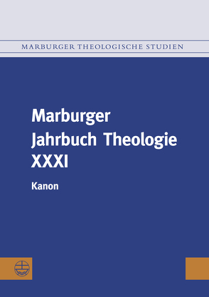 Marburger Jahrbuch Theologie XXXI von Gräb-Schmidt,  Elisabeth, Preul,  Reiner