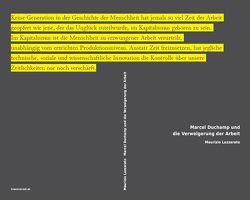 Marcel Duchamp und die Verweigerung der Arbeit von Baur,  Caroline, Grieder,  Michael, Hanselmann,  Adrian, Heer,  Vanessa, Lazzarato,  Maurizio, Nowotny,  Stefan, Vanecek,  Jana